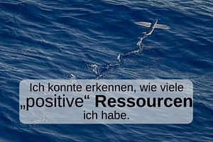 positive Ressourcen